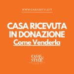 vendere-una-casa-ricevuta-in-donazione-agenzia-immobiliare-milano-brianza-casa&style